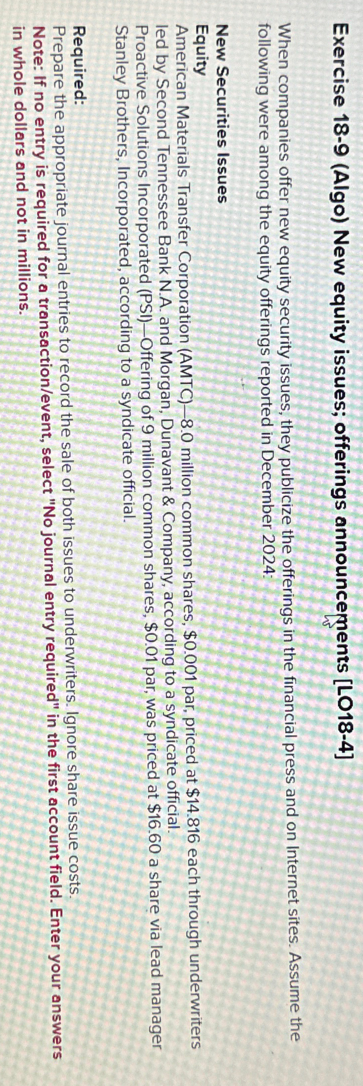 new equity security issues, they publicize the offerings in the financial press