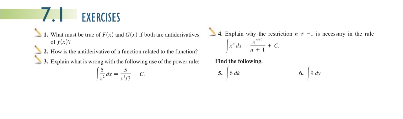 G(x) if both are antiderivatives 4. Explain why the restriction n #