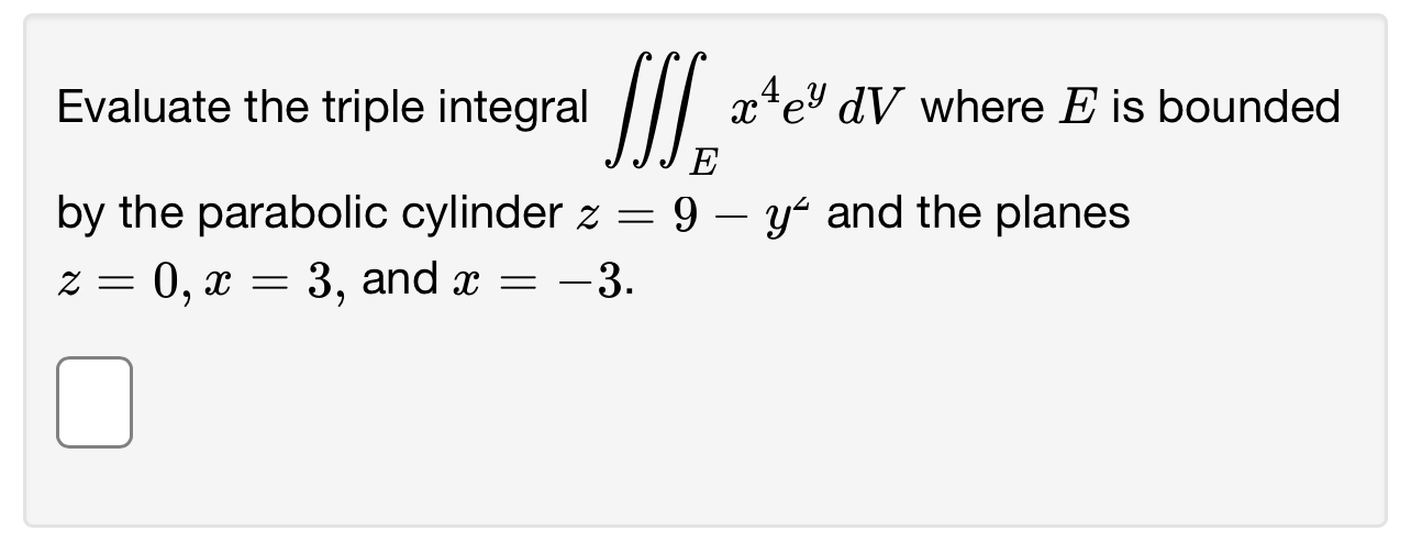 z = 0, x = 3, and x = -3.Find the volume