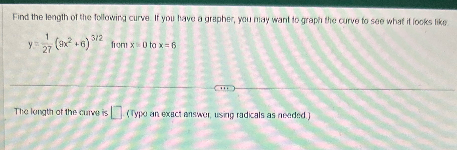the length of the following curve. If you have a grapher, you