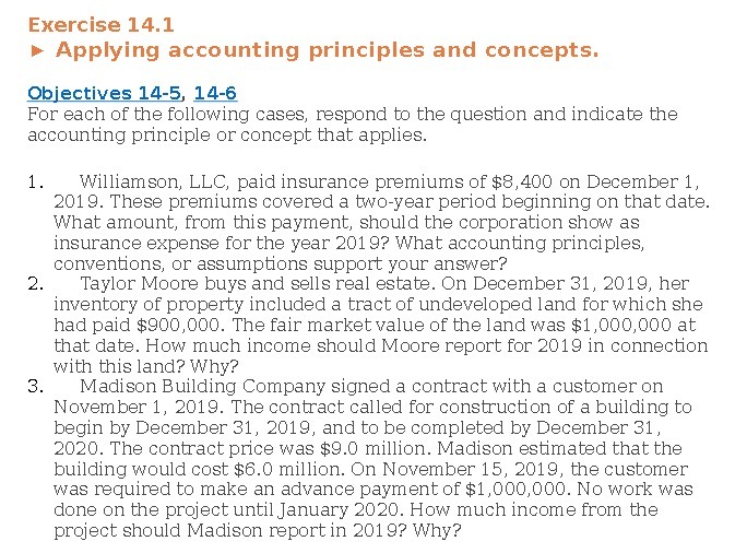  Exercise 14.1 * Applying accounting principles and concepts. Objectives 14-5, 14-6