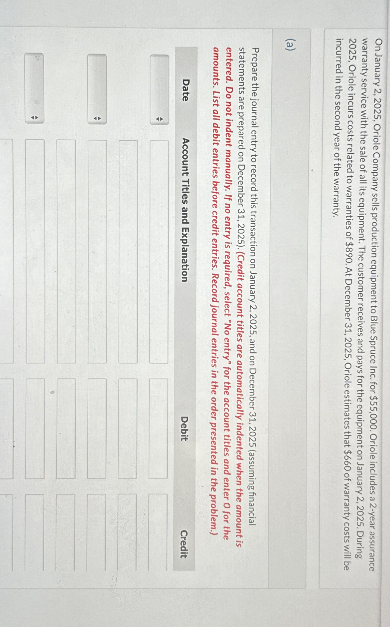 Inc. for $55,000. Oriole includes a 2-year assurance warranty service with the