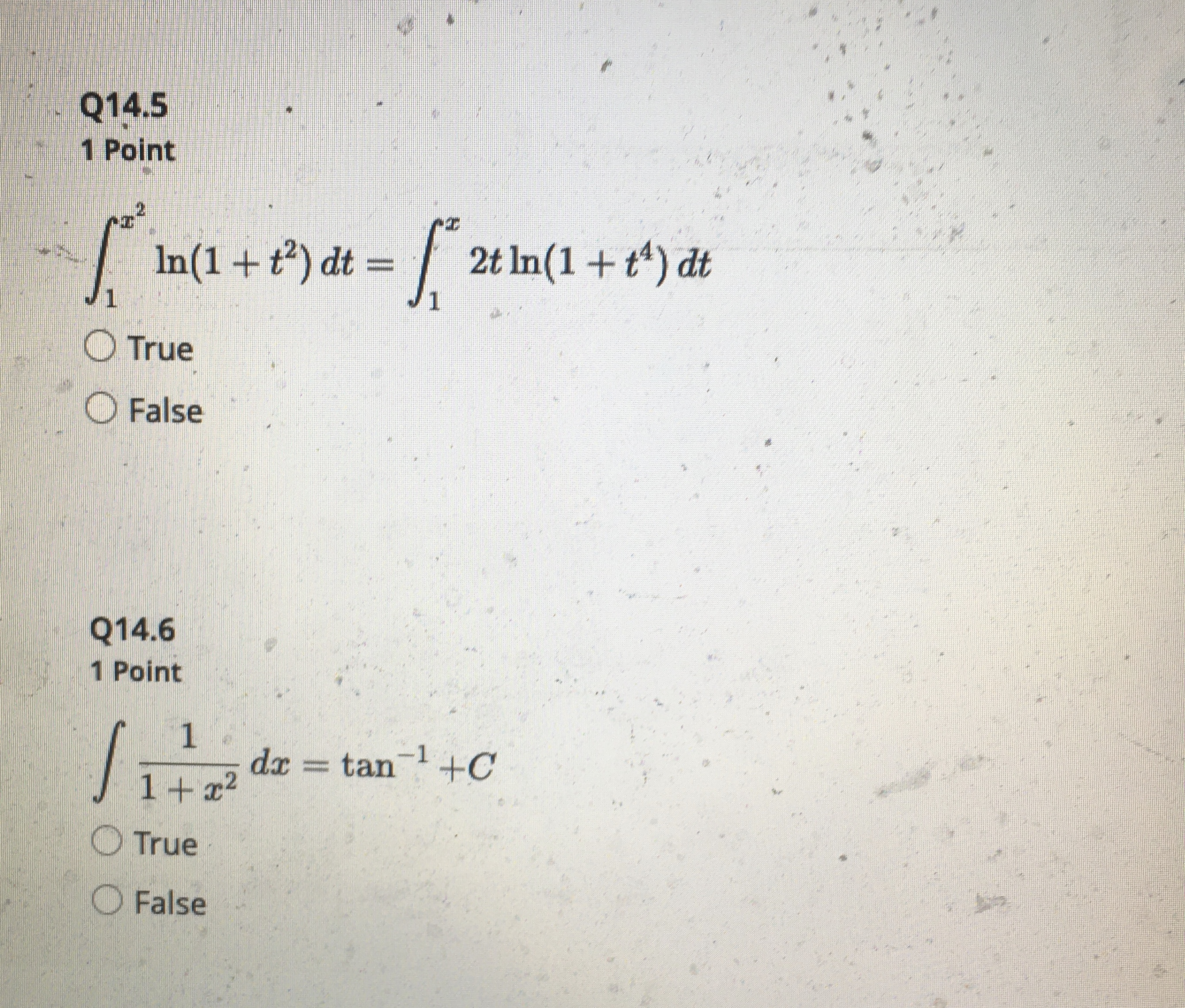 In 1 + t2) dt O True False dc = tan 0)