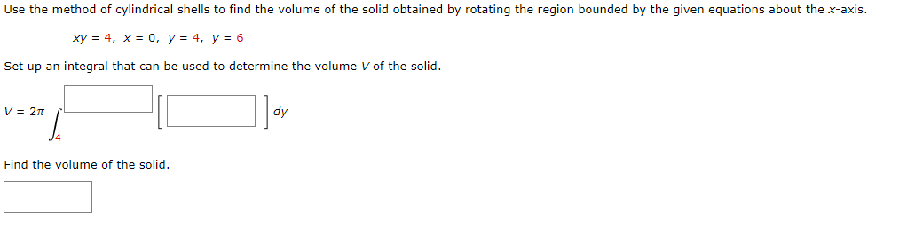 equations about the xaxis. xr=4, x=o, y=4, y=6 Set up an integral