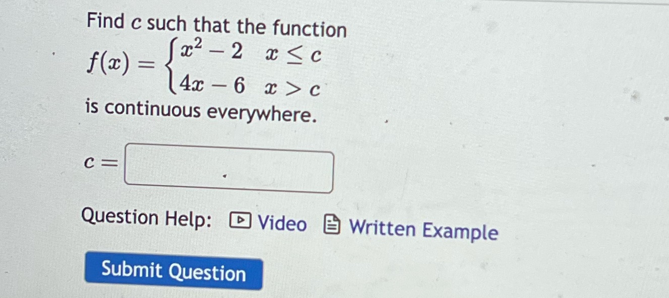  Find c such that the function f(x)={m22 mgc 49: 6 a: