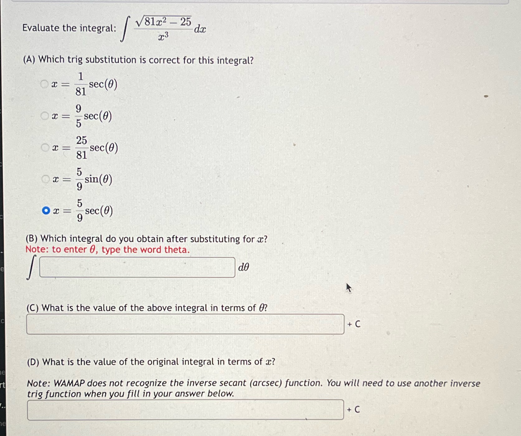  Please answer the following questions 2 Evaluate the integral: / ,