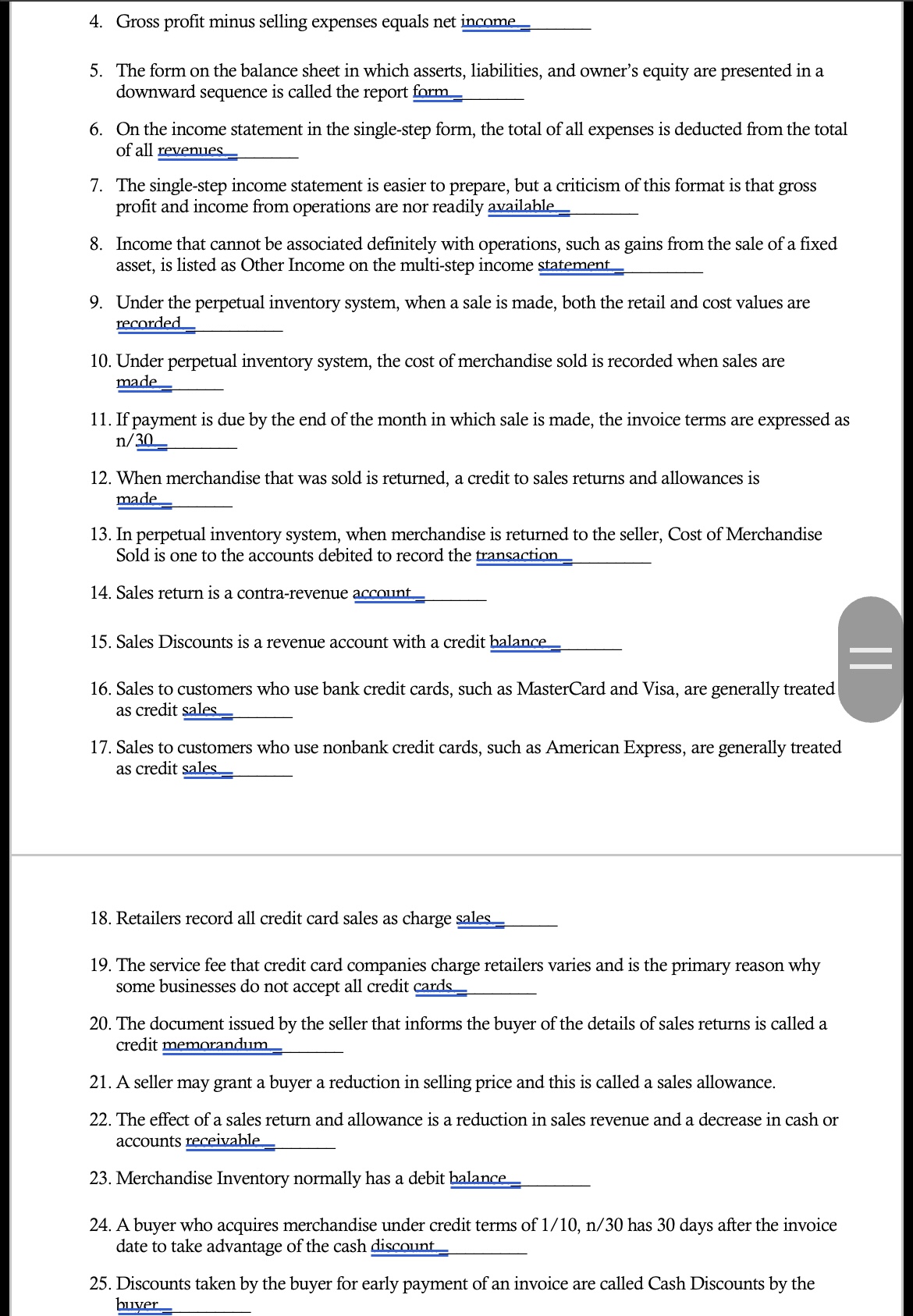 Answer True or False in each questions . Gross profit minus