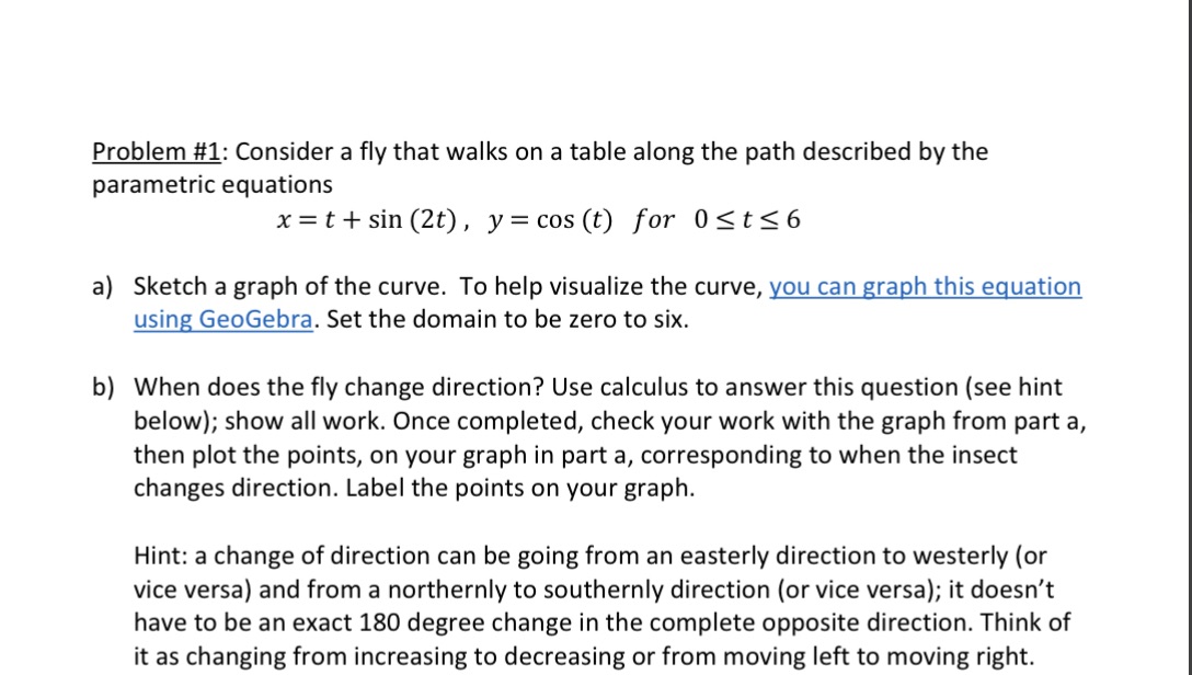 the path described by the parametric equations x=t+sin(2t), y=cos(t) for OStSEJ a)