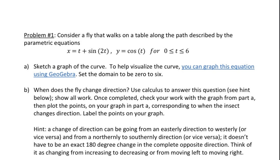 the path described by the parametric equations x=t+sin(2t), y=cos(t) for 05!,\"56 a)