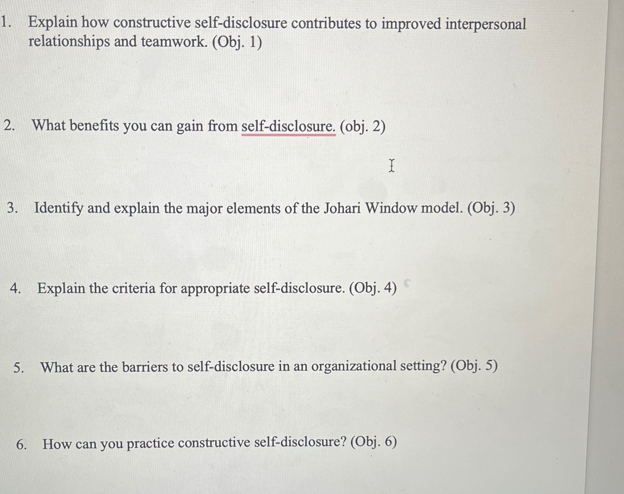 (Obj.1) What benefits you can gain from self-disclosure. (obj.2) Identify and explain