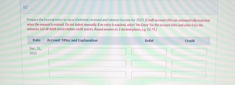  On January 1,2023, Blue Spruce Limited paid $386,610.12 for 13% bonds