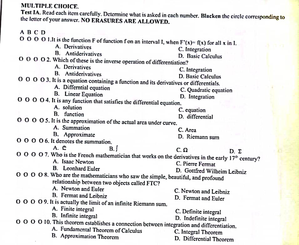 the letter of your answer. NO ERASURES ARE ALLOWED. ABCD O O