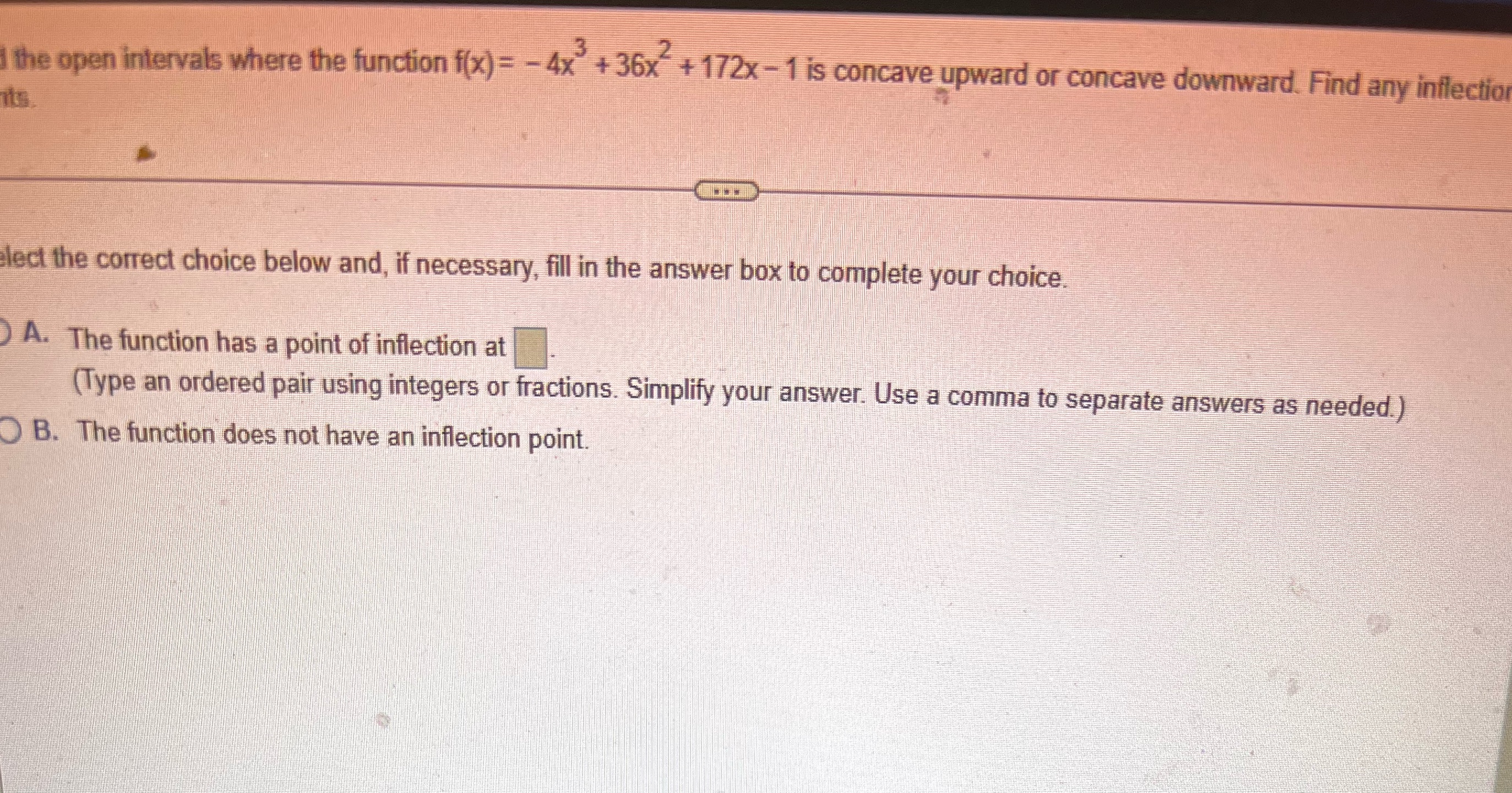 +172x - 1 is concave upward or concave downward. Find any inflection