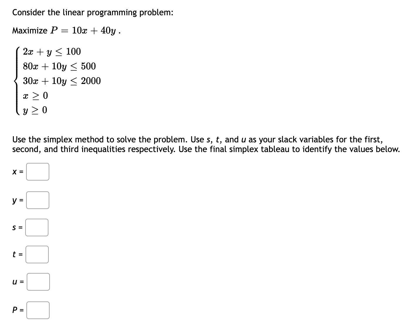 vertex maximizes the objective function M = 3x + 4y . 5x