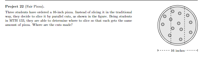 Instead of slicing it in the traditional way, they decide to slice