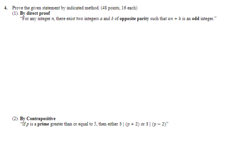  4. Prove the given statement by indicated method. (48 points, 16