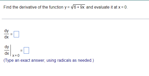 evaluate it at x = 0. (Type an exact answer, using radicals