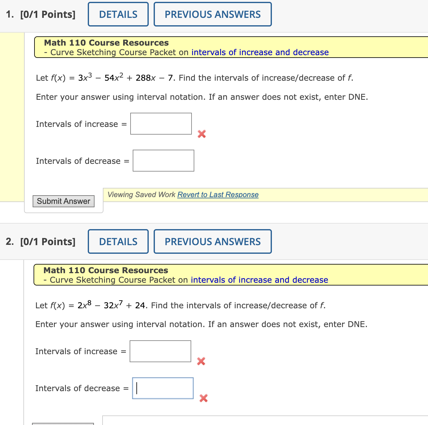 decrease = |:| Viewing Saved Work Revert to Last Response Submit Answer