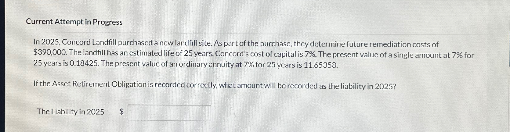 landfill site. As part of the purchase, they determine future remediation costs