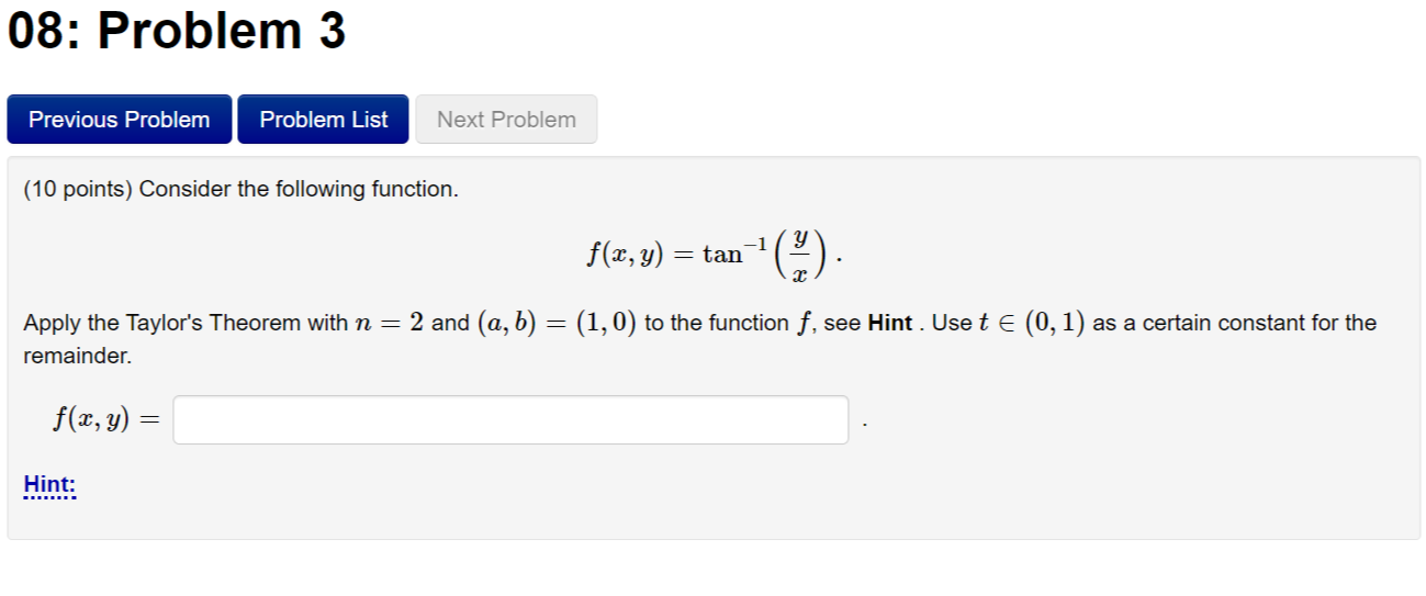 Apply the Taylor's Theorem with n = 2 and (a, b) =