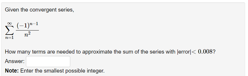 satifying n) = on is decreasing on the interval Therefore the series