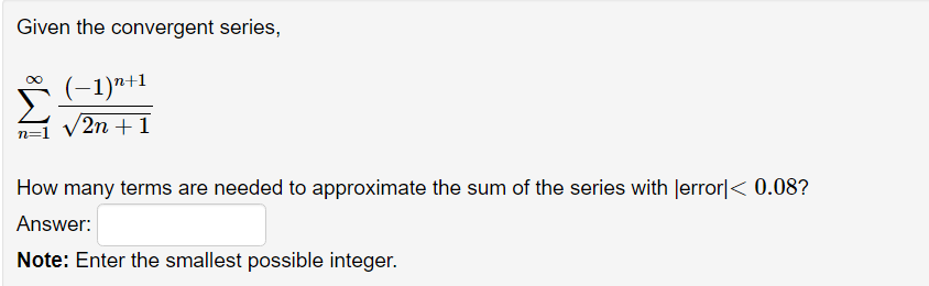 converges by the Alternating Series test. 0 B. 11111 on = ,
