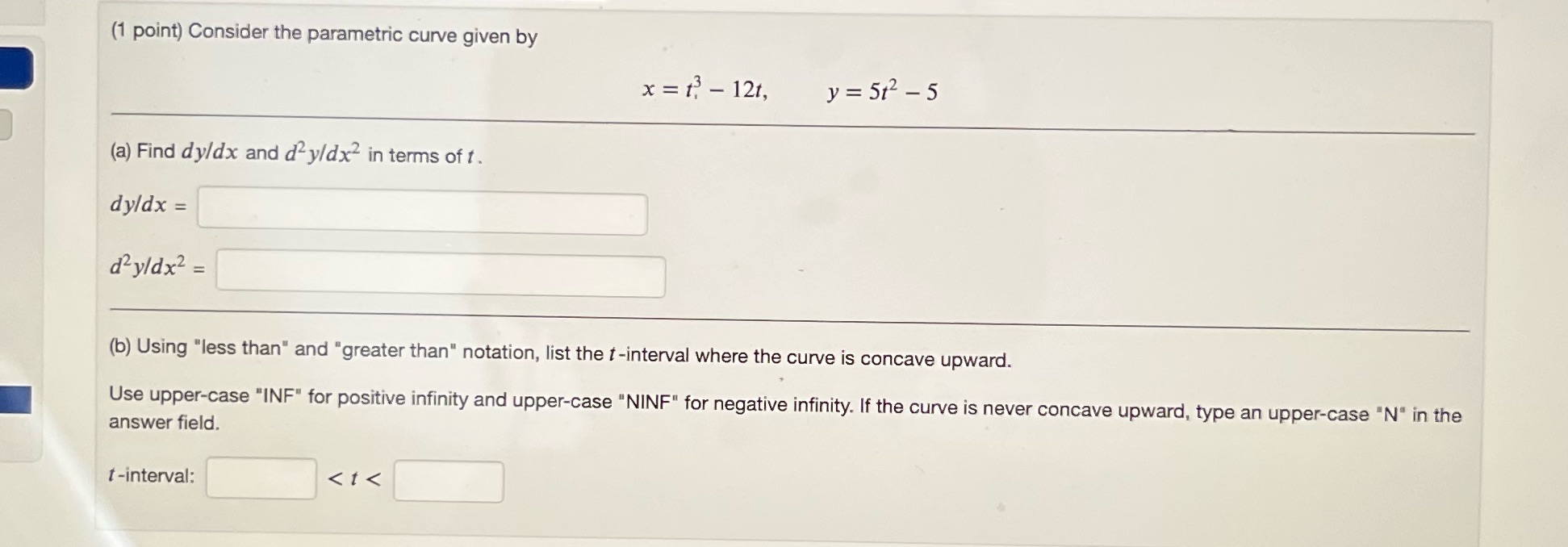 (1 point) Consider the parametric curve given by x = t