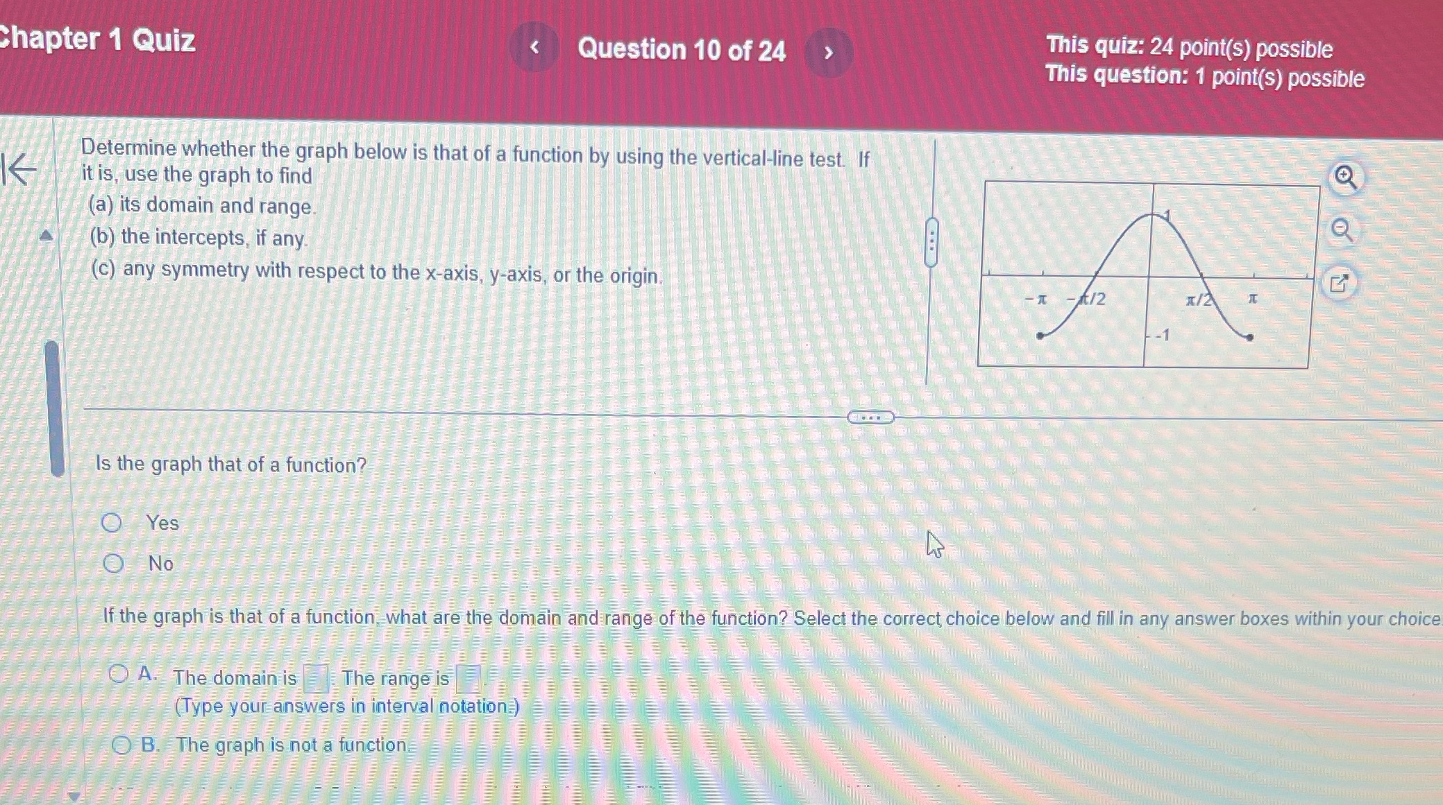 hapter 1 Quiz - 12 Question 10 of 24 Determine whether the
