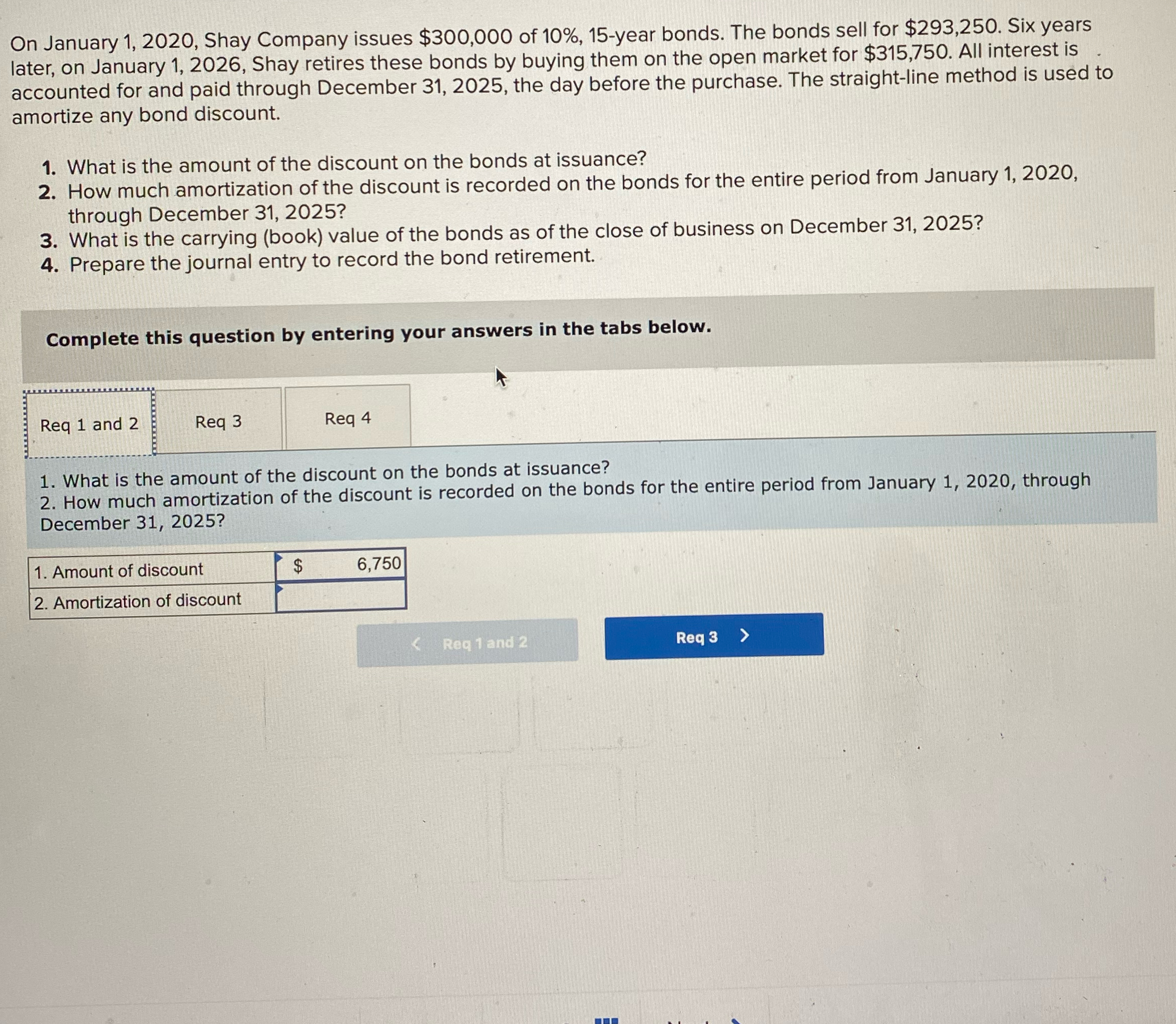 On January 1,2020, Shay Company issues $300,000 of 10%,15-year bonds. The