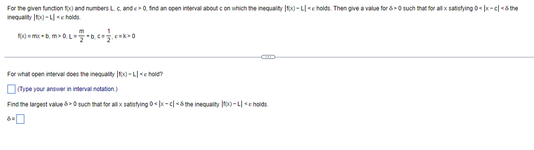 (f(x) - L| 0 such that for all x satisfying 0 0,