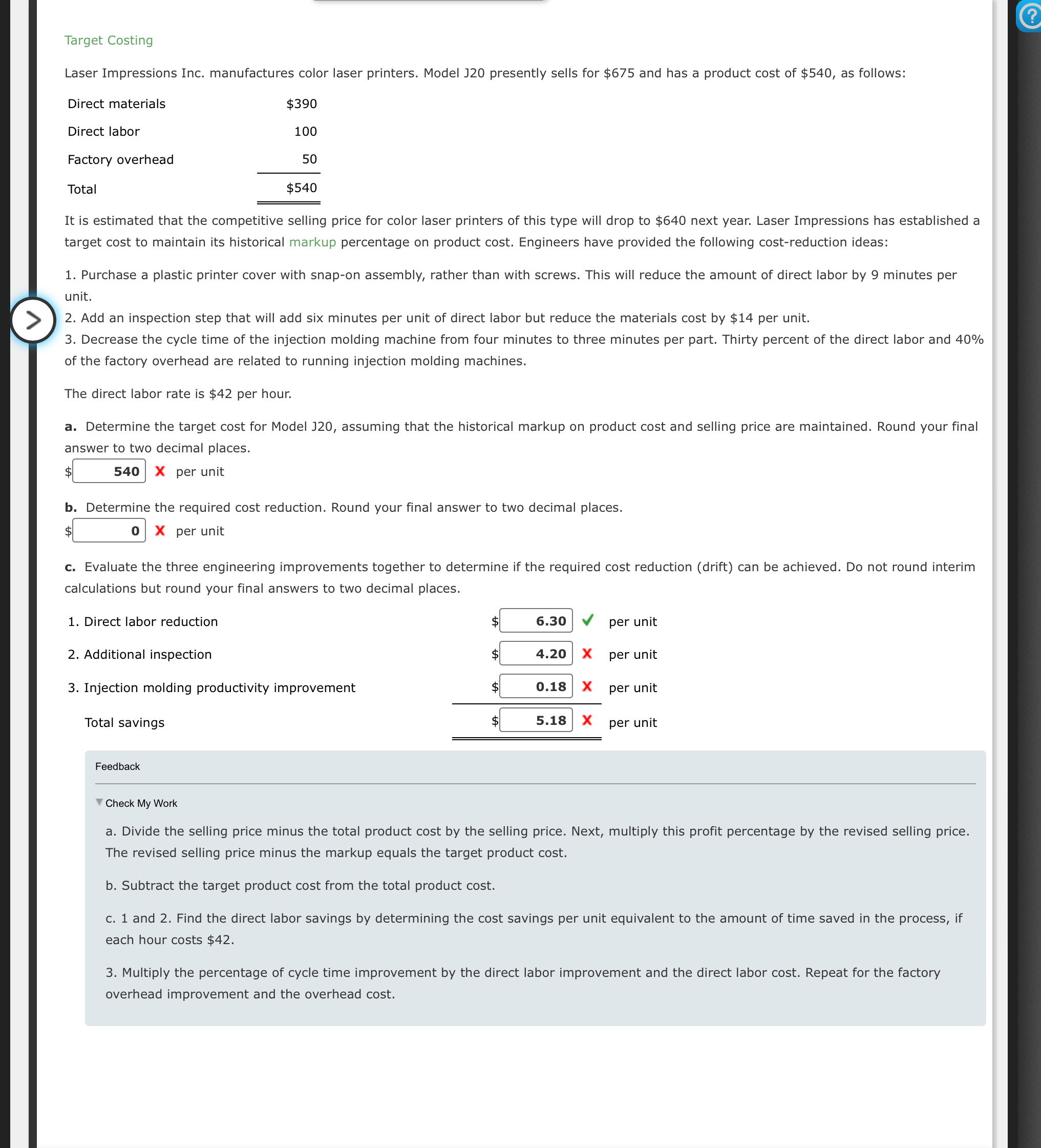 sells for $675 and has a product cost of $540, as follows: