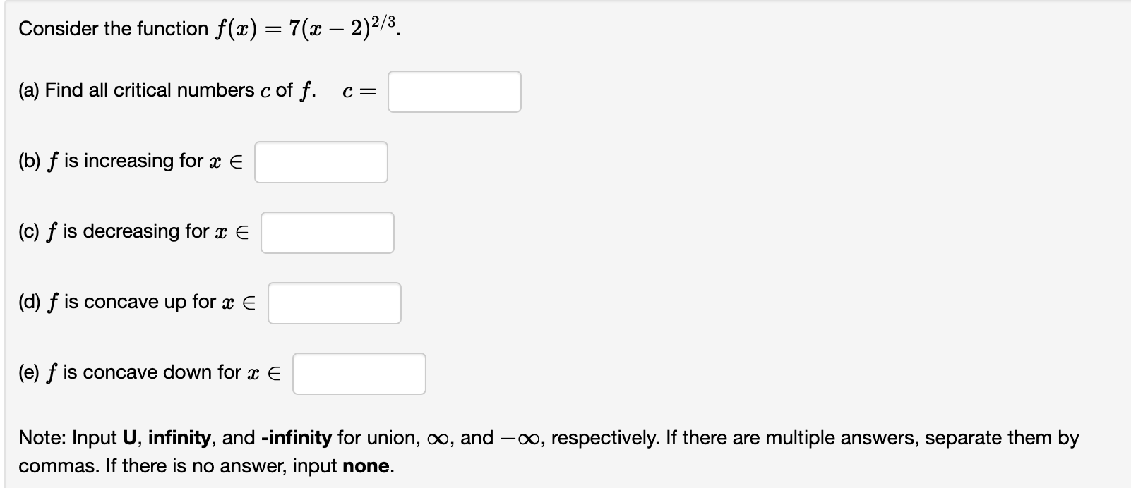 occur at a: : Note: Input U, infinity, and -infinity for union,