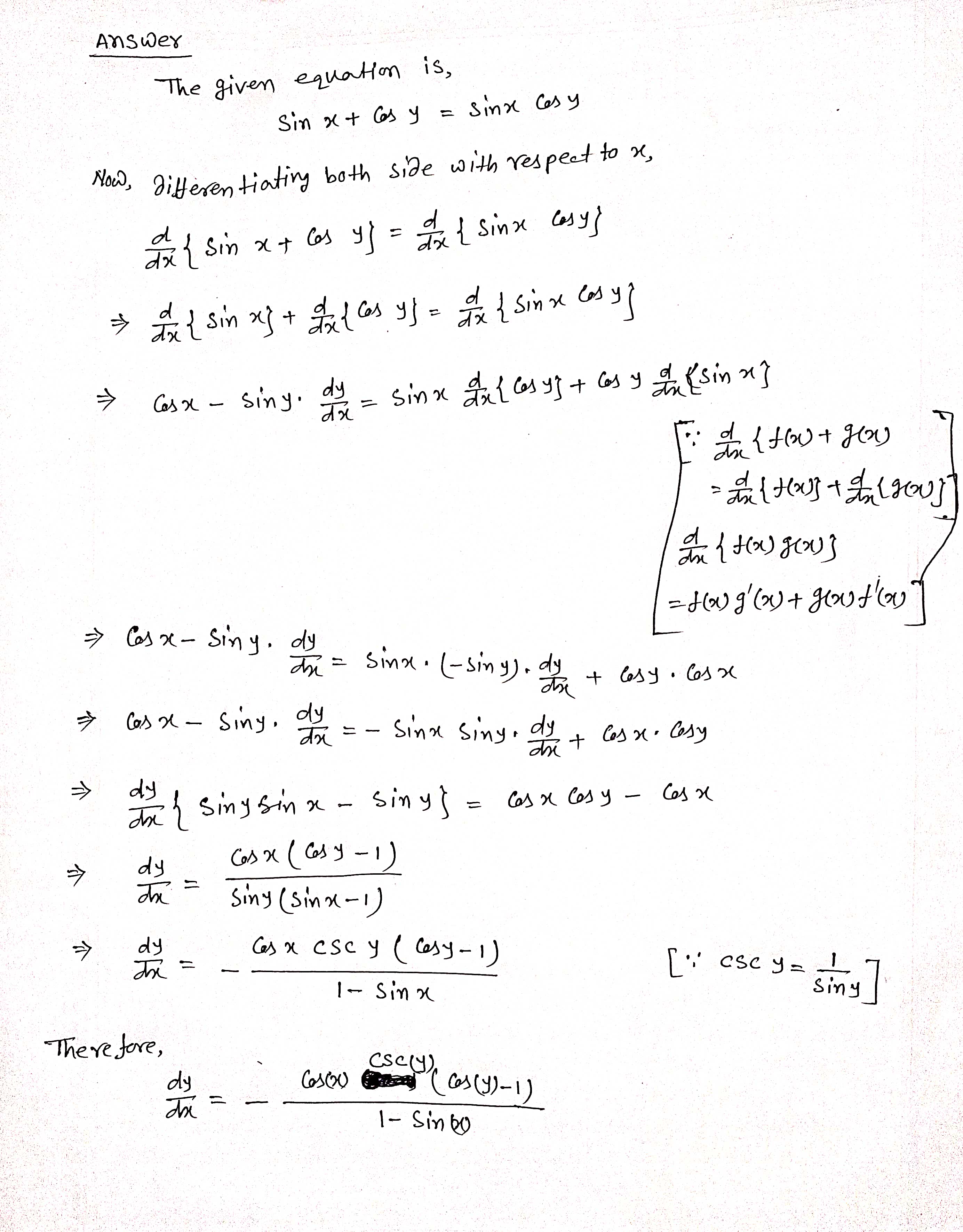 cos y. dy/dx=... Answer The given equation is , Sin x +
