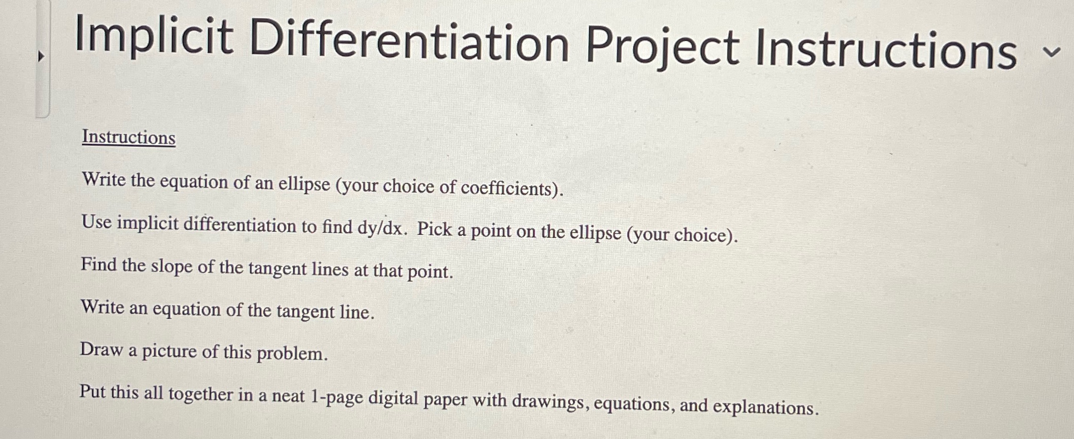  , Implicit Differentiation Project Instructions v Instructions Write the equation of