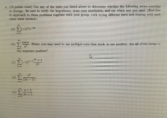  This is for calc 2 4. (10 points total) Use any