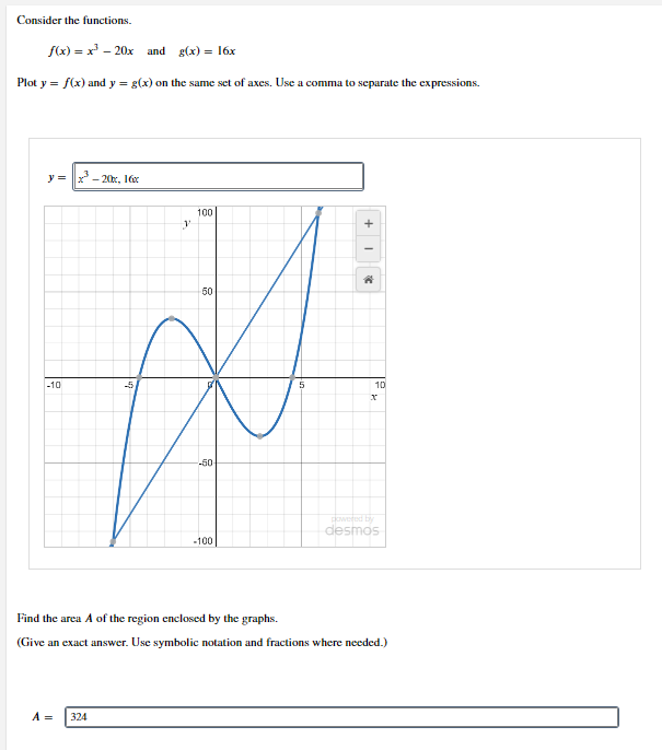  Consider the functions. f(x) = x - 20x and g(x) =