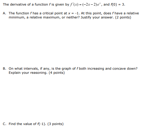 (-2x -2)e' , and ((0) = 3. A. The function f has
