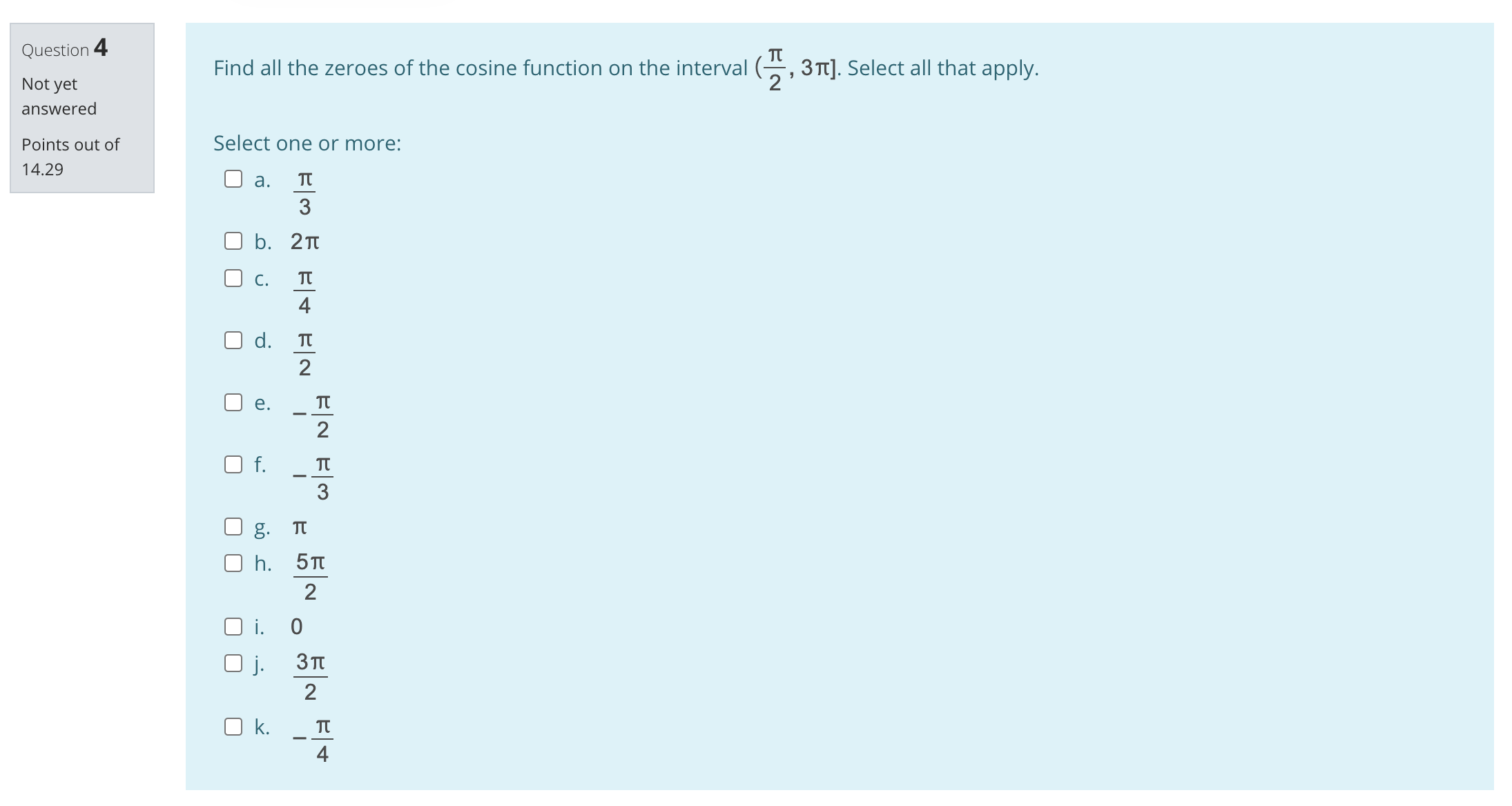 on the interval ( 2, 3Tt]. Select all that apply. Not yet