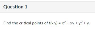  lQuestion 3 1 pts Find three positive numbers whose sum is