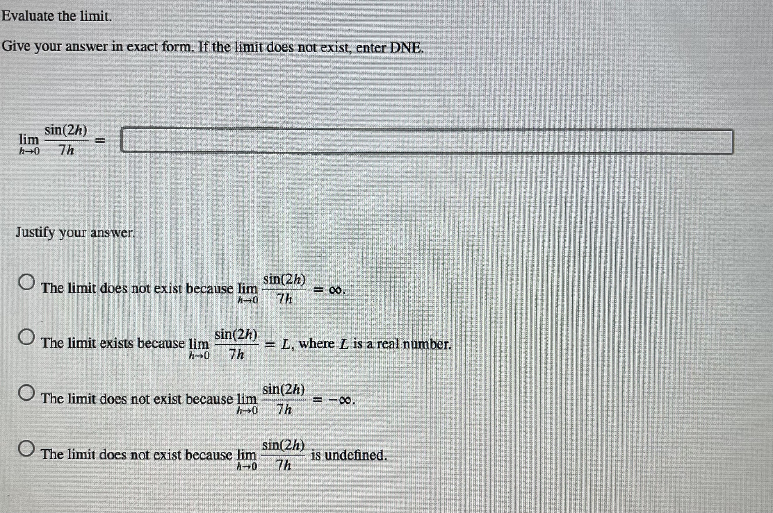 Evaluate the limit. Give your answer in exact form. If the