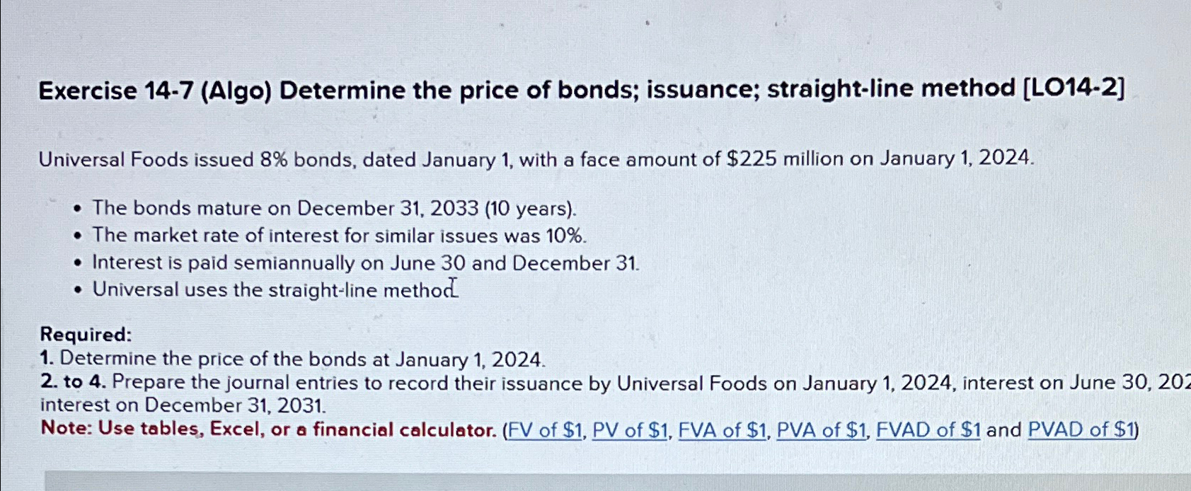 Universal Foods issued 8% bonds, dated January 1, with a face amount