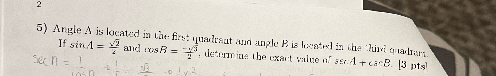  Please help 2 5) Angle A is located in the first