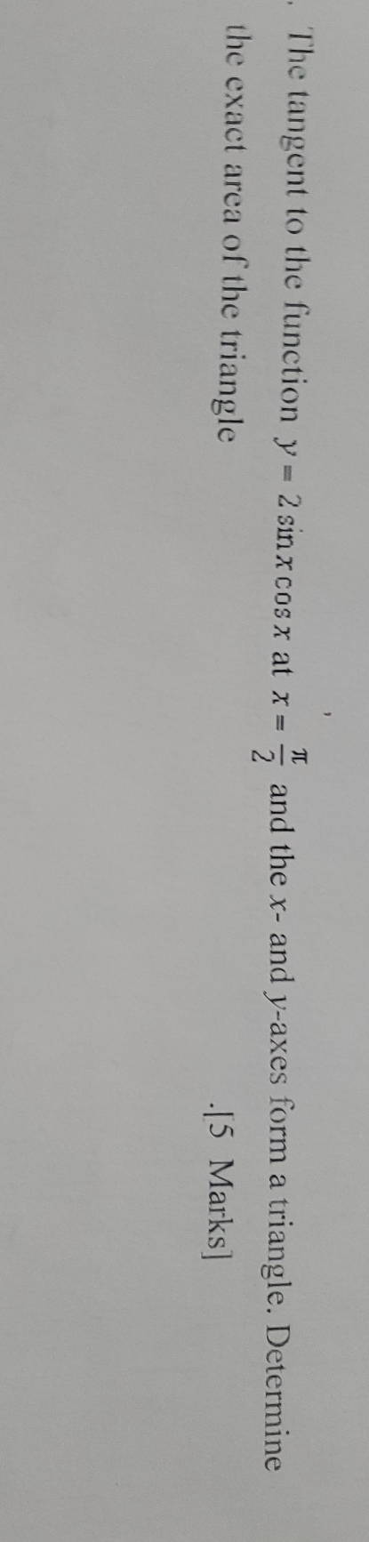  The tangent to the function y = 2 sin x cos
