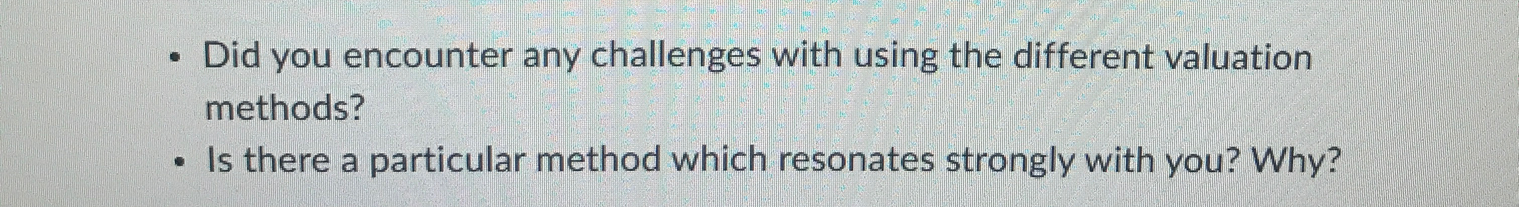 Is there a particular method which resonates strongly with you? Why? 