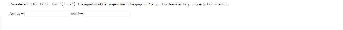 Consider a function f (x) = tan x 2) . The equation