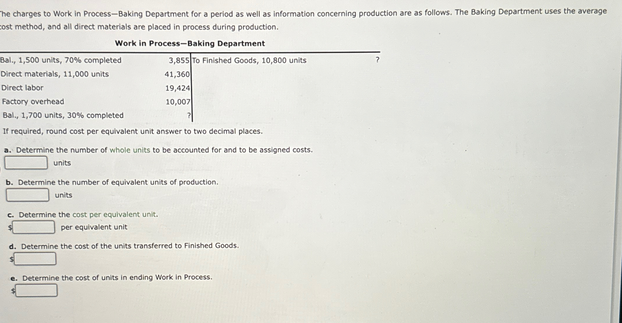 The charges to Work in Process-Baking Department for a period as
