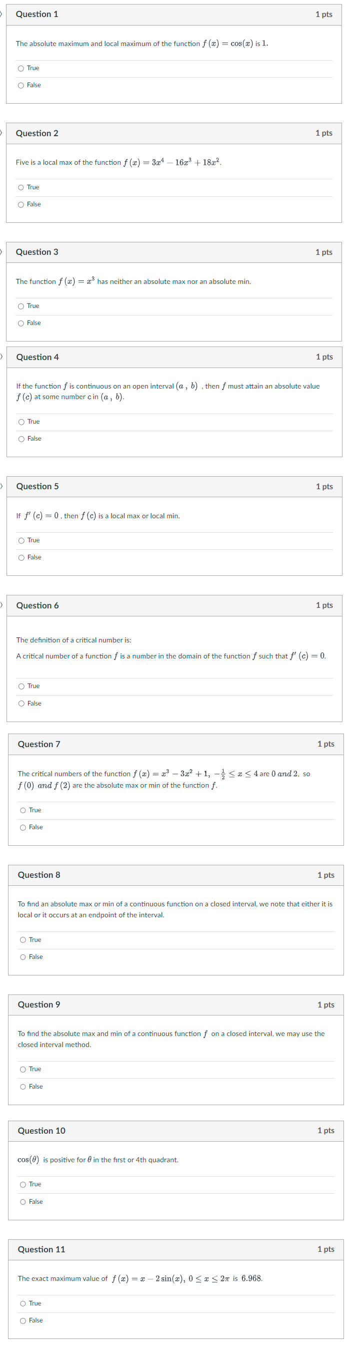 Question 1 1 pts The absolute maximum and local maximum of