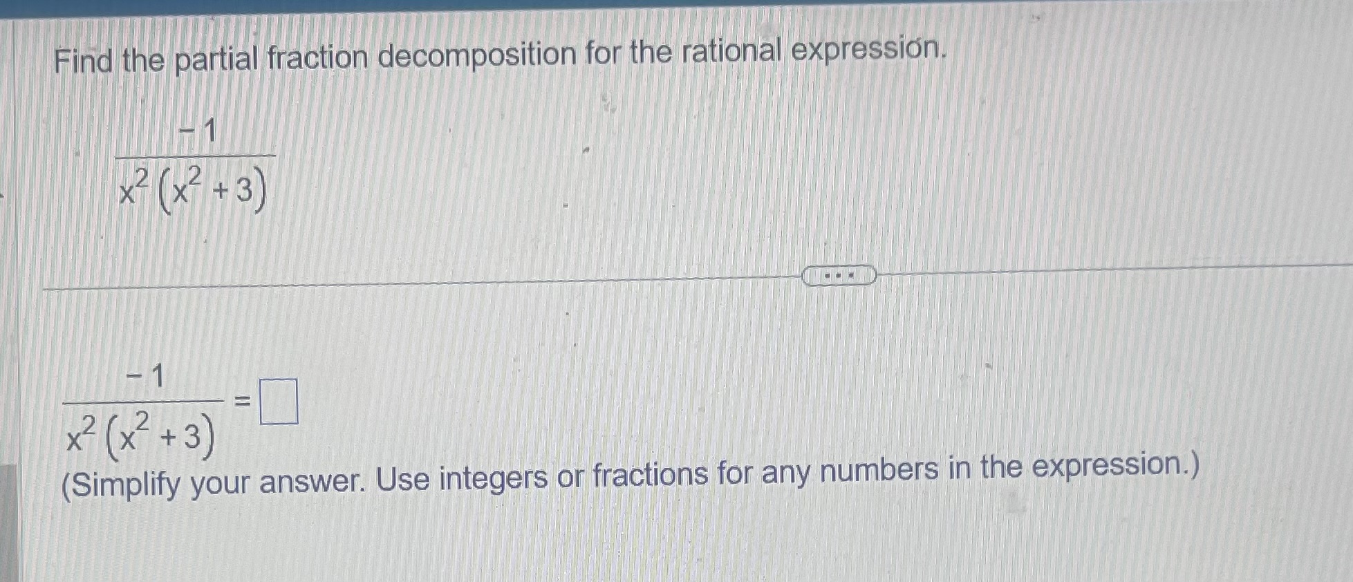in the expression.)Find the partial fraction decomposition for the rational expression. 3x