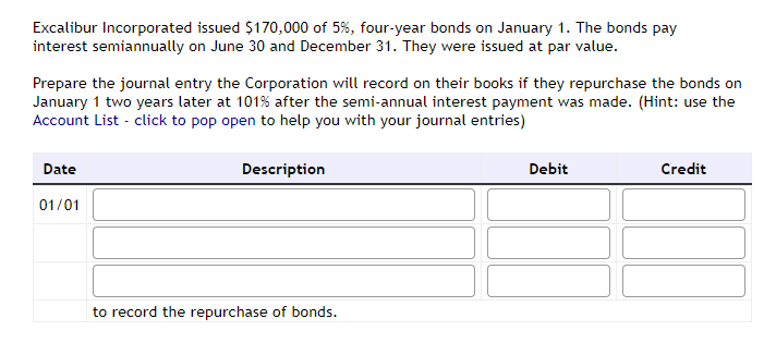 The bonds pay interest semiannually on June 30 and December 31. They