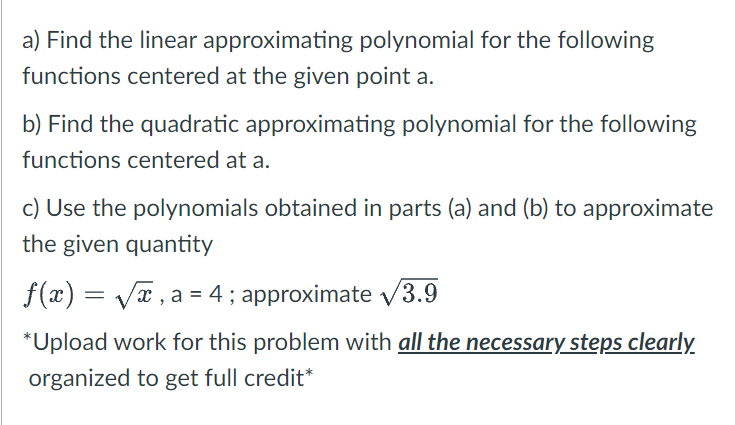 parts (a) and (b) to approximate the giyen quantity x) = ,